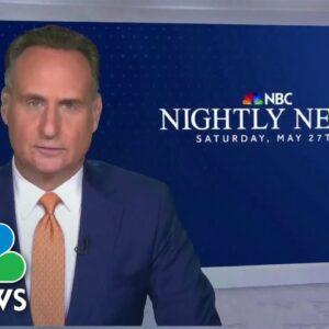 Nightly News Full Broadcast - May 27